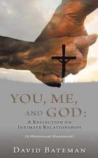 You, Me, and God