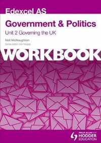 Edexcel AS Government & Politics Unit 2 Workbook