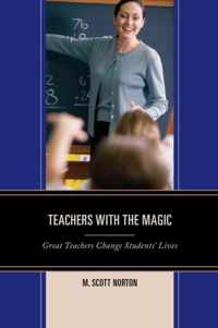 Teachers With the Magic