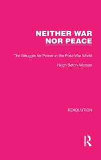 Neither War Nor Peace