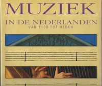 Muziek in de Nederlanden van 1100 tot heden