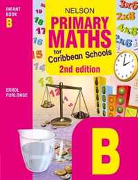 Nelson Primary Maths for Caribbean Schools Infant Book B