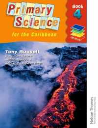 Nelson Thornes Primary Science for the Caribbean Book 4