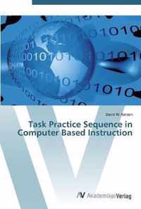 Task Practice Sequence in Computer Based Instruction