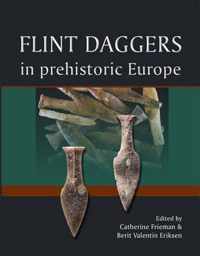 Flint Daggers in Prehistoric Europe