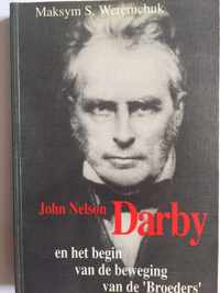John Nelson Darby en het begin van de beweging van de 'Broeders'