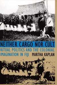 Neither Cargo nor Cult