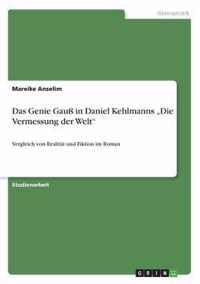 Das Genie Gauss in Daniel Kehlmanns  Die Vermessung der Welt