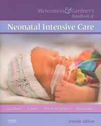 Merenstein & Gardner's Handbook of Neonatal Intensive Care