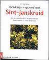 Gelukkig En Gezond Met Sint-Janskruid