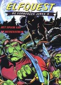 Elfquest verborgen jaren 08. het spook van de bessenstruik