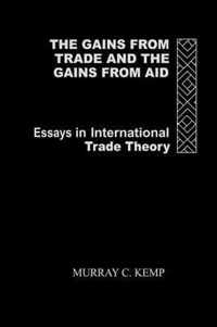 The Gains from Trade and the Gains from Aid