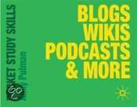 Blogs, Wikis, Podcasts & More