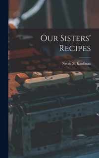 Our Sisters' Recipes