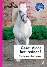 De paardenmeiden 2 -   Gaat Vicca het redden?