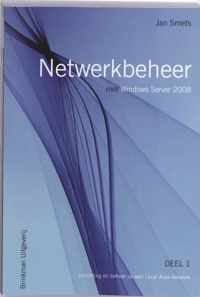 Netwerkbeheer met Windows Server 2008 1 Inrichting en beheer op een Local Area Network