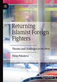 Returning Islamist Foreign Fighters