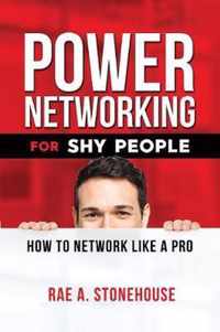 Power Networking For Shy People