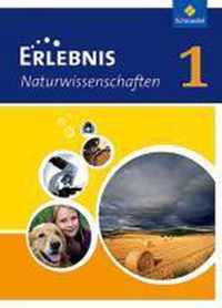 Erlebnis Naturwissenschaften 1. Schülerband. Hessen, Niedersachsen