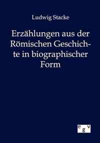 Erzahlungen aus der Roemischen Geschichte in bibliographischer Form