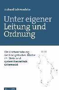 Unter eigener Leitung und Ordnung