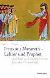 Jesus aus Nazareth - Lehrer und Prophet