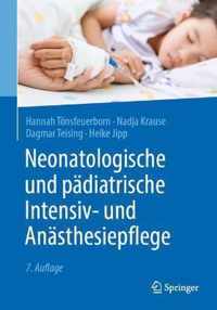 Neonatologische und paediatrische Intensiv und Anaesthesiepflege