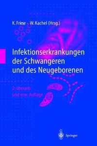 Infektionserkrankungen Der Schwangeren Und Des Neugeborenen