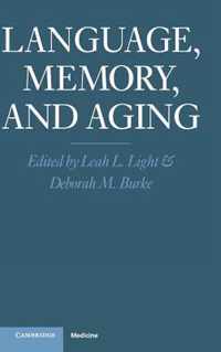 Language, Memory, and Aging