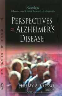 Perspectives on Alzheimer's Disease