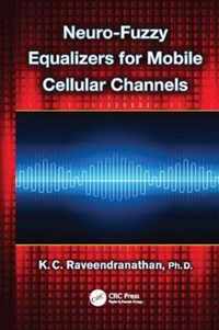 Neuro-Fuzzy Equalizers for Mobile Cellular Channels