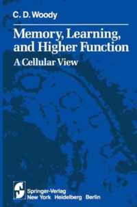 Memory, Learning and Higher Function
