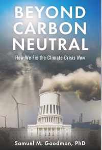 Beyond Carbon Neutral