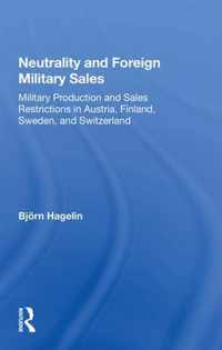 Neutrality and Foreign Military Sales