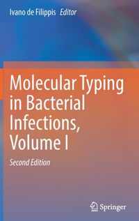 Molecular Typing in Bacterial Infections, Volume I