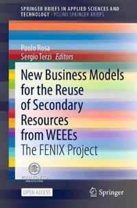 New Business Models for the Reuse of Secondary Resources from WEEEs