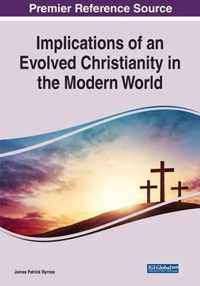 Implications of an Evolved Christianity in the Modern World