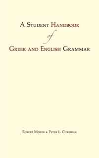 Student Handbook Of Greek & English Grammar