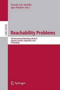 Reachability Problems: 7th International Workshop, Rp 2013, Uppsala, Sweden, September 24-26, 2013, Proceedings