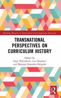 Transnational Perspectives on Curriculum History