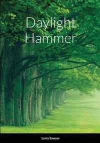 Daylight Hammer