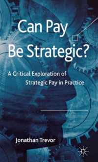 Can Pay Be Strategic?