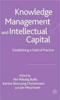 Knowledge Management and Intellectual Capital