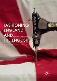 Fashioning England and the English