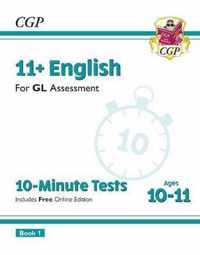 11+ GL 10-Minute Tests: English - Ages 10-11 Book 1 (with Online Edition)