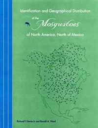 Identification and Geographical Distribution of the Mosquitoes of North America, North of Mexico