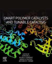 Smart Polymer Catalysts and Tunable Catalysis