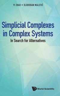 Simplicial Complexes In Complex Systems