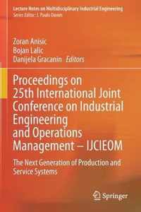 Proceedings on 25th International Joint Conference on Industrial Engineering and