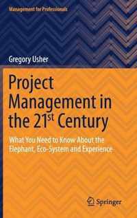 Project Management in the 21st Century